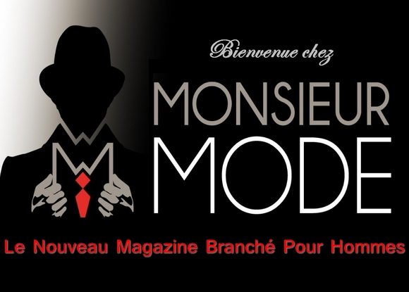 Monsieur Mode : Magazine Homme Mode, Beauté, Culture