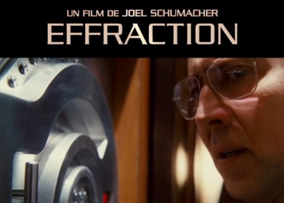 Effraction de Joel Schumacher