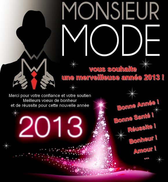 Bonne année 2013 de Monsieur Mode