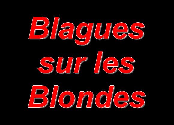 Blagues sur les blondes