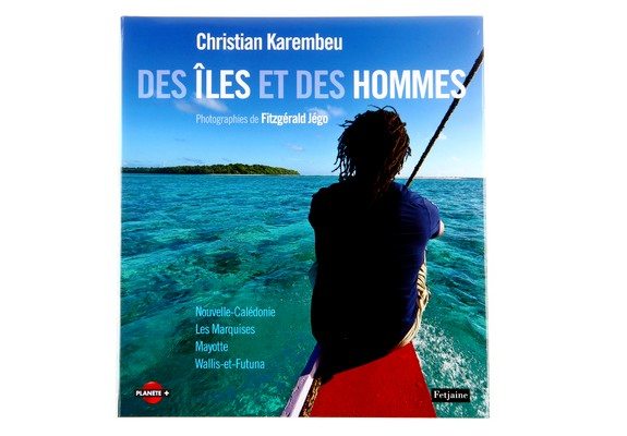 livre des iles et des hommes christian karembeu