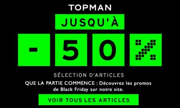 Jusqu’-50% pour le Black Friday Topman !