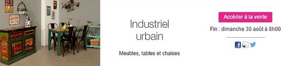 vente privee deco industriel urbain meubles tables chaises