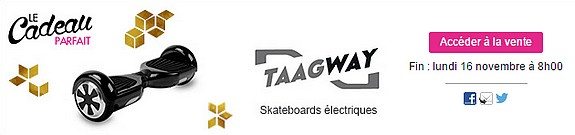 vente privee taagway skateboards electriques