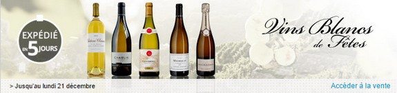 vente privee vins blancs de fetes