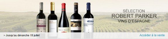 vente privee vins espagne robert parker